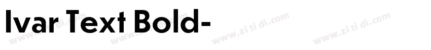 Ivar Text Bold字体转换